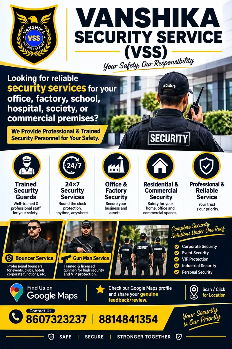 Vanshika Security Service (VSS) flyer: security services for offices, factories, schools, hospitals, societies and commercial premises, including trained security guards, 24×7 security, bouncer service, gunman service and event, VIP, industrial and personal security. Contact 8607323237, 8814841354.