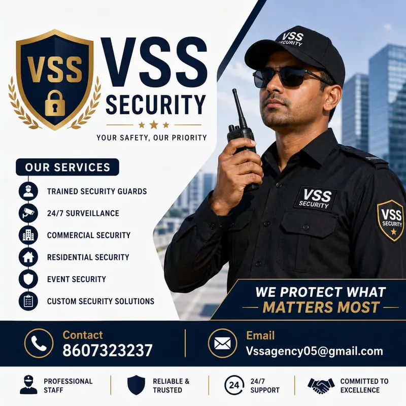 VSS Security flyer: our services are trained security guards, 24/7 surveillance, commercial security, residential security, event security and custom security solutions. Contact 8607323237, Vssagency05@gmail.com.